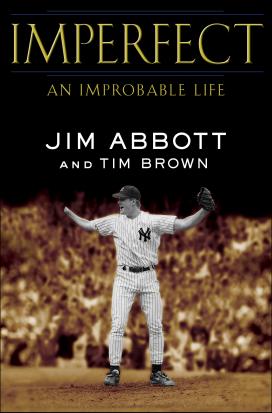 Jim Abbot, Imperfect